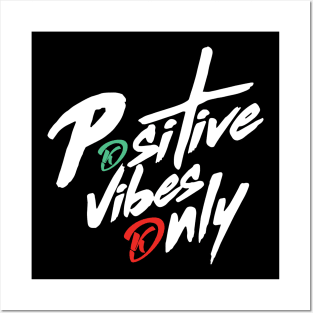 Positive Vibes Posters and Art